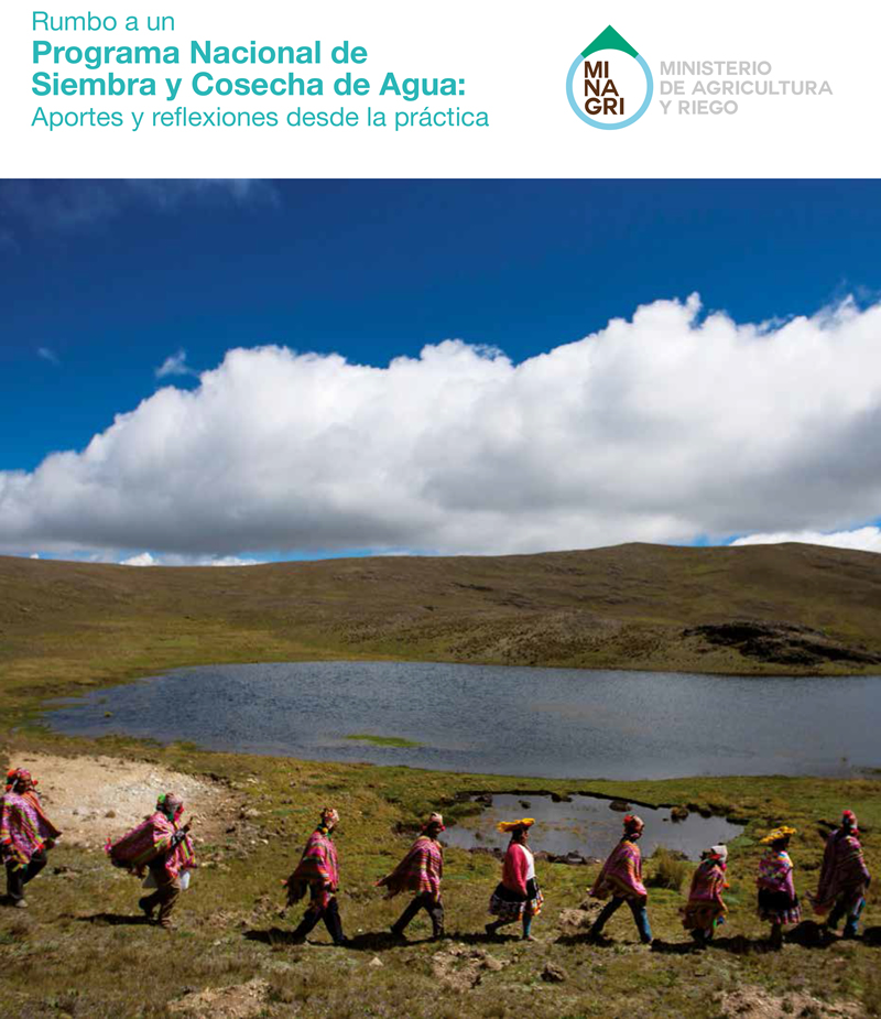 Rumbo a un Aportes y reflexiones desde la práctica Programa Nacional de Siembra y Cosecha de Agua 