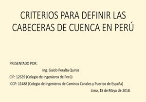 CRITERIOS PARA DEFINIR LAS CABECERAS DE CUENCA EN PERÚ  