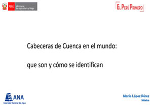 Experiencia internacional en la demarcación de cabeceras de cuenca