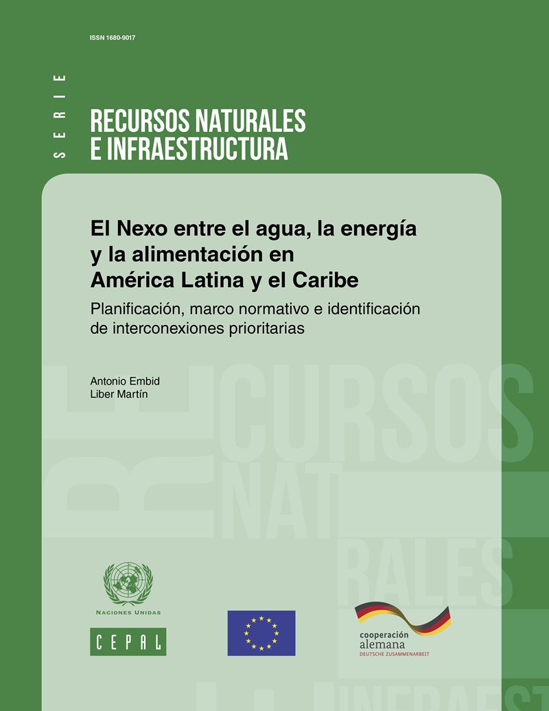 Informe CEPAL: DEl Nexo entre el agua, la energía y la alimentación en América Latina y el Caribe