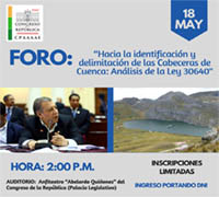 Foro Hacia la identificación y delimitación de las Cabeceras de Cuenca: Análisis de la Ley 30640