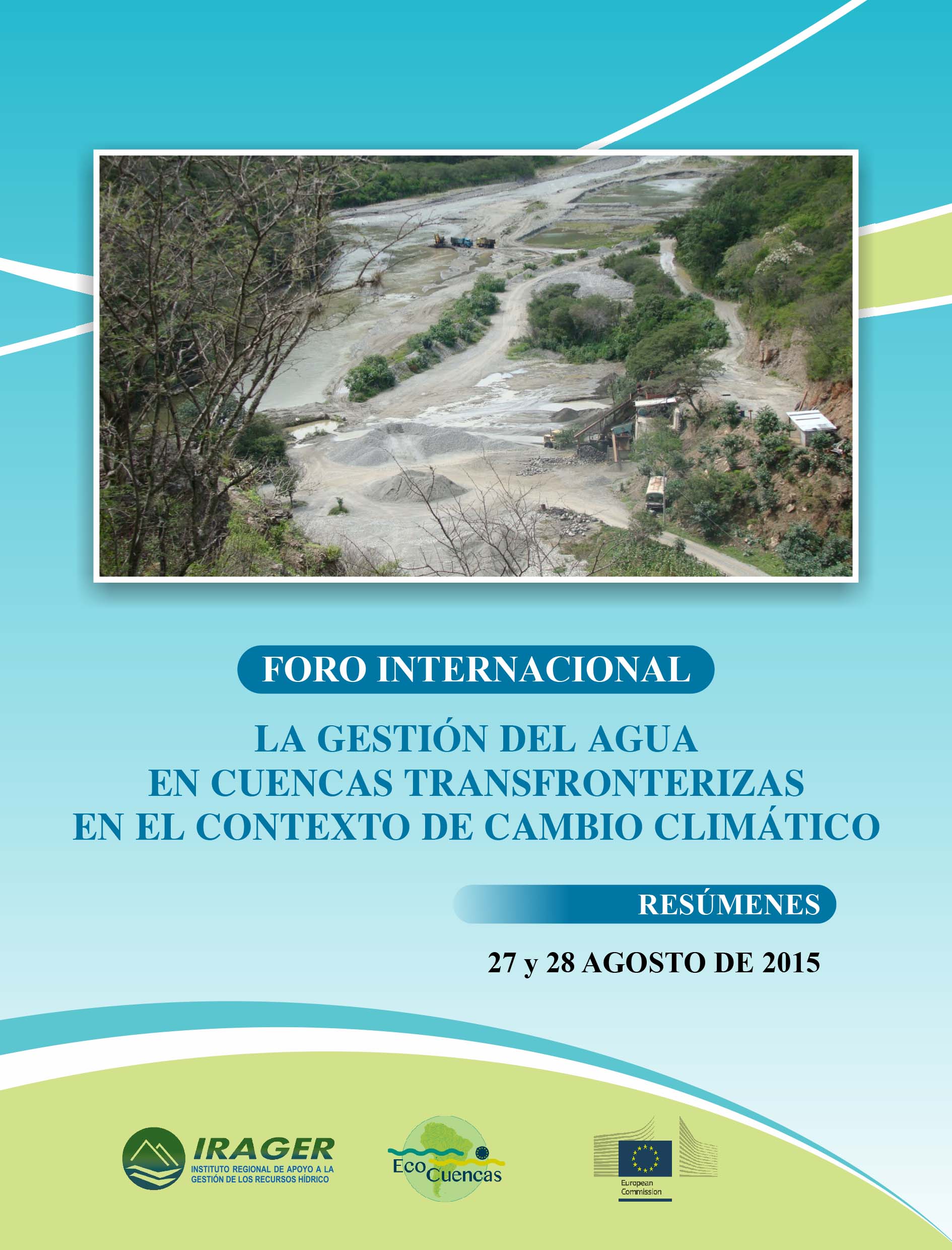 Foro Internacional La Gestión del agua en cuencas transfronterizas en el contexto de cambio climático
