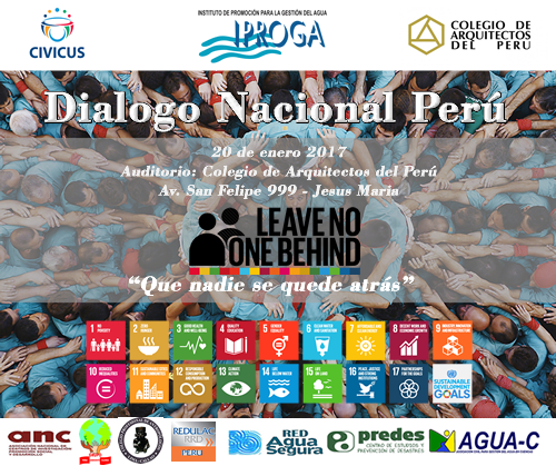 Dialogo Nacional Perú: Sobre los Objetivos de Desarrollo Sostenible 
Que nadie se quede atrás  