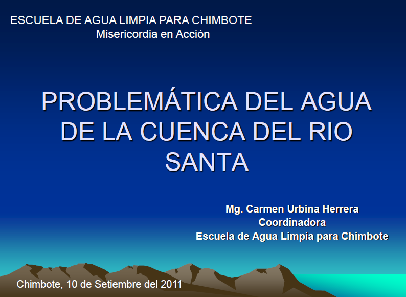 Problemática del agua en la cuenca del Santa