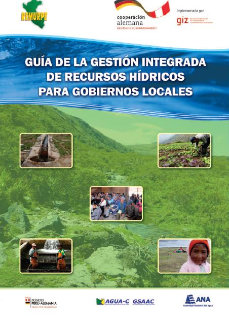 Guía de la Gestión Integrada de Recursos Hídricos para Gobiernos Locales