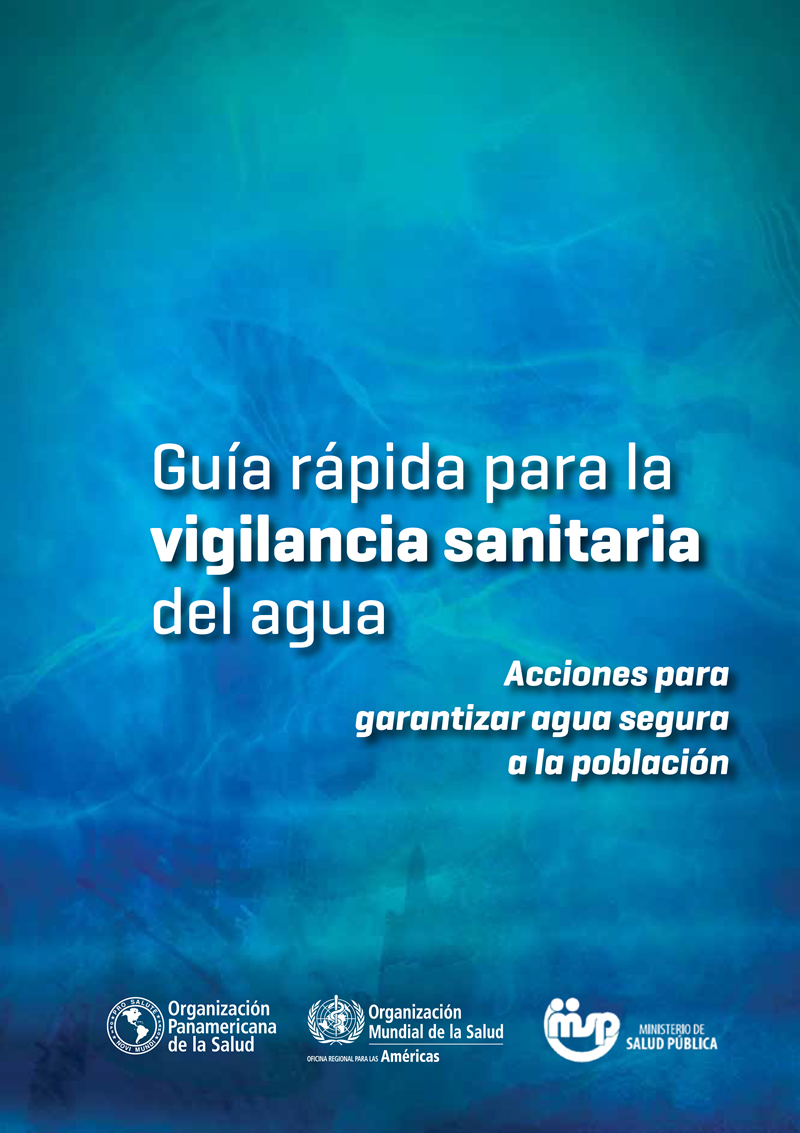 Guía rápida para la
vigilancia sanitaria
del agua