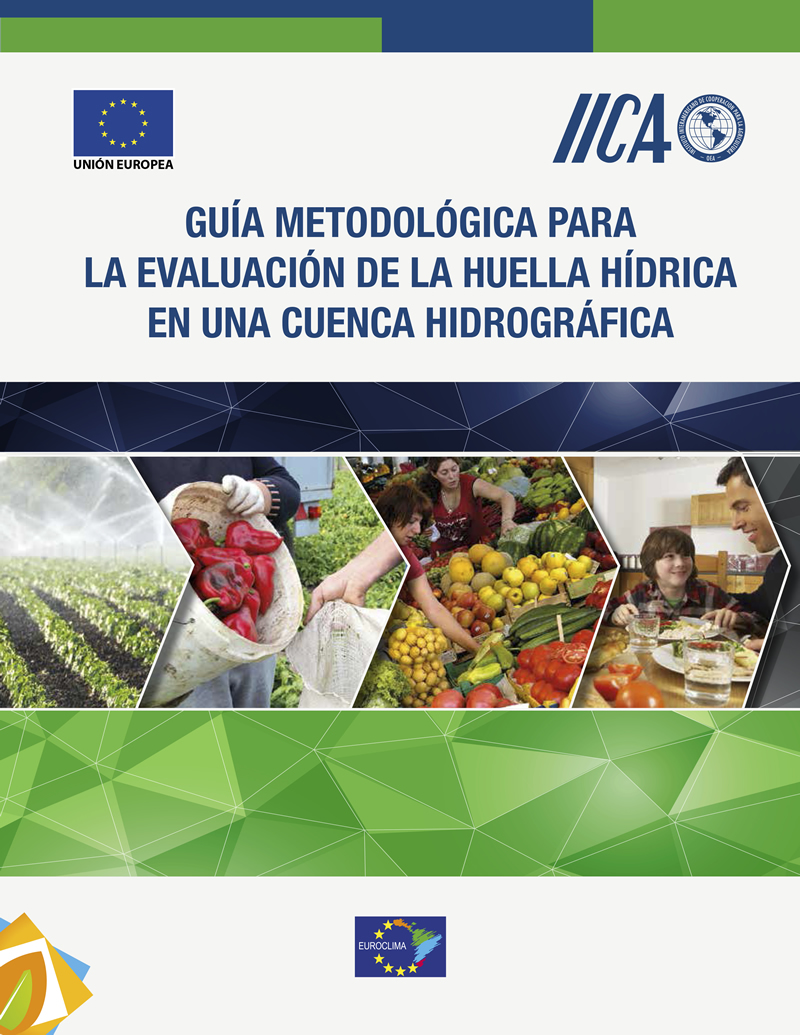 Guía metodológica para la evaluación de la huella hídrica en una cuenca hidrográfica