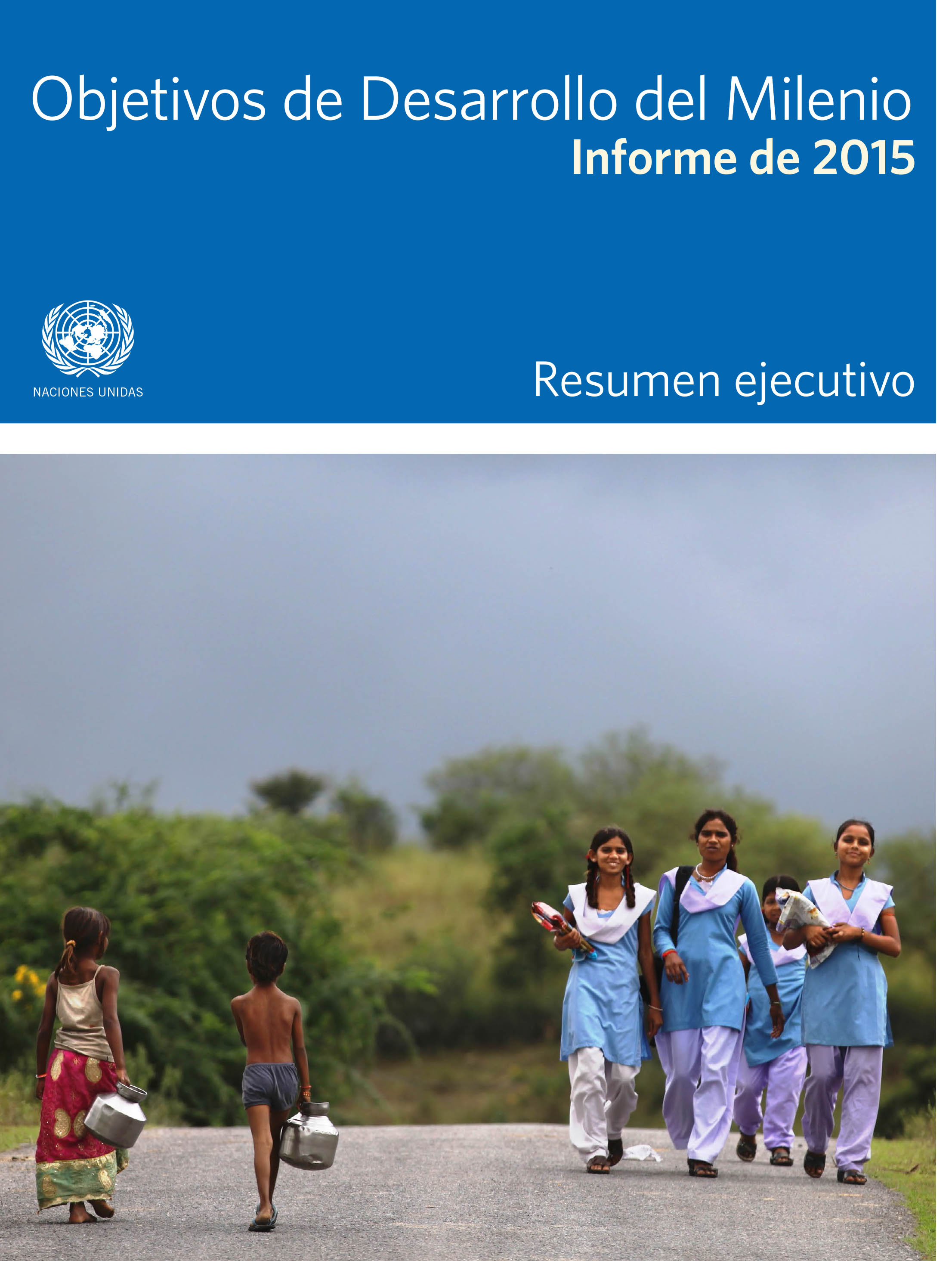 Objetivos de Desarrollo del Milenio - Informe de 2015