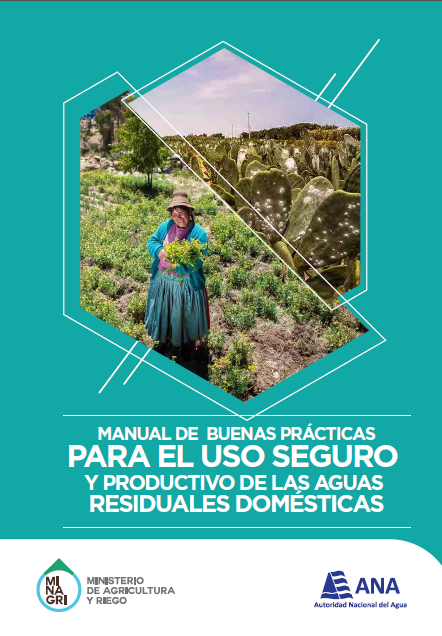 MMANUAL DE BUENAS PRÁCTICAS
PARA EL USO SEGURO
Y PRODUCTIVO DE LAS AGUAS
RESIDUALES DOMÉSTICAS
